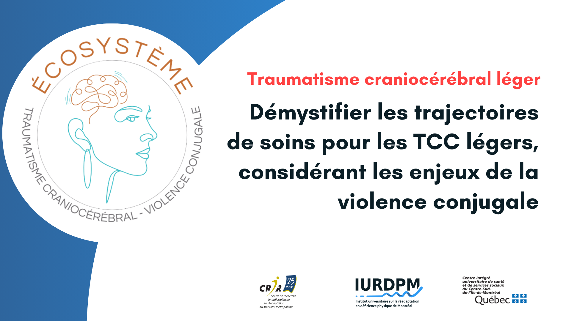 Démystifier les trajectoires de soins pour les TCC légers, considérant les enjeux de la violence conjugale
